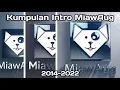 Download Lagu Kumpulan Intro @Miawaug  2014-2022