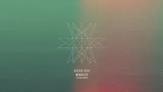 Official 10 Hour Version Marconi Union Weightless  Official 10 Hour Version Marconi Union Weightless