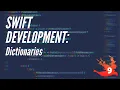Swift Development Tutorial Dictionaries