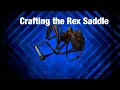 Crafting The Rex SADDLE In Ark Survival Evolved