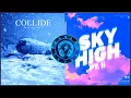 Elektronomia - Collide ~ Sky High pt.II | Elektronikel's Mashup
