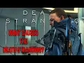 What Caused The Death Stranding Death Stranding