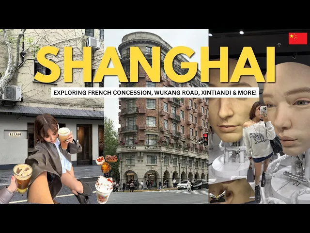SHANGHAI China Travel Guide 2026 🇨🇳 | French Concession, Cafés, Xintiandi, Lujiazui & more! (ep. 4)