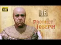 Download Lagu 4K Prophet Joseph | English | Episode 36