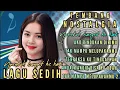 Download Lagu LAGU NOSTALGIA SEDIH😭 NYENTUH BANGET KE HATI 💔 COCOK UNTUK MENEMANI HARI SANTAI/PERJALANAN