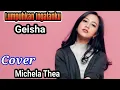 Download Lagu Lumpuhkan Ingatanku - Geisha || Cover Michela Thea. || Lyrik Lagu Video