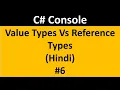 C Tutorial For Beginners 6 Value types vs Reference types in Hindi