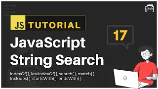 JavaScript Tutorial JavaScript String Search