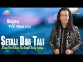Sodiq \u0026 Vivi Rosalita - Setali Dua Tali (Official Music Video)