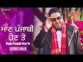 Download Lagu Maan Punjabi Hon Te | Gurdas Maan | Jaidev Kumar | Latest Punjabi Song