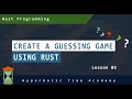 Create a Guessing Game in Rust - Rust Programming s For Beginners