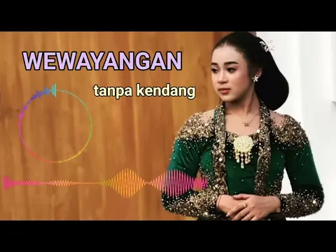 Download MP3 Wewayangan ~ tanpa kendang - Dangdut koplo