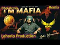 Lagu I Am Mafia Dhol Remix Sidhu Moose Wala Lahoria Production New Punjabi Song | DJ Remix Song 2025 Bass