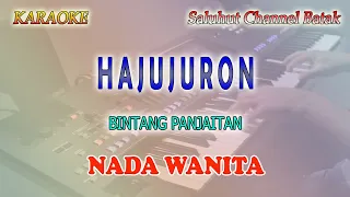 Download HAJUJURON ll KARAOKE BATAK ll BINTANG PANJAITAN ll NADA WANITA AS=DO MP3