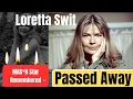 Loretta Swit dies at 87 M A S H s Hot Lips Houlihan Star Loretta Swit passed away