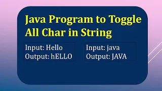 Java Program to Toggle Each Character in a String Java Interview Question