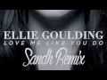 Download Lagu Ellie Goulding - Love Me Like You Do (Sandh Remix)