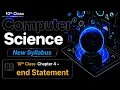 End statement 10th Class New Computer Science chapter 4