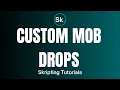 How to create Custom Mob Drops in Minecraft Skript