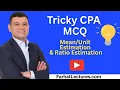 Mean Per unit Estimation Ratio Estimation Auditing Course CPA Exam MCQ
