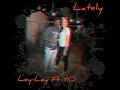 Ley-Ley Ft. Y_O - LATELY