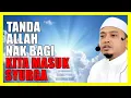 Download Lagu Tanda Allah Nak Bagi Kita Masuk Syurga - Ustaz Wadi Anuar