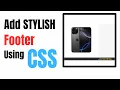 How to Add a Stylish Footer in HTML Using CSS Beginner-Friendly Guide