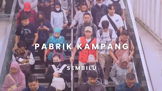 sembilu pabrik kampang