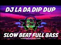 Download Lagu Dj LA DA DIP DUP | | TIK TOK TERBARU | ASYIK.. SLOW