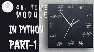 48 Time module in Python Part-1 Python Tutorial By Arihant Jain Study Material
