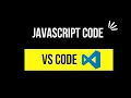 How to Run JavaScript on Visual Studio Code