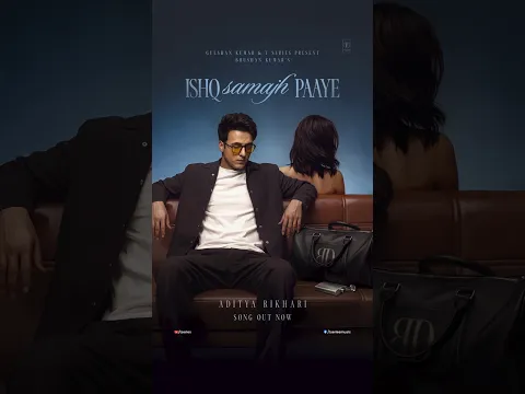 Ishq Samajh Paaye🥀| Aditya Rikhari | Between Distances | Bhushan Kumar