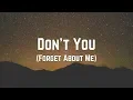 Download Lagu Simple Minds - Don’t You (Forget About Me) (Lyrics)