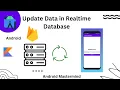 How to update Data in Firebase Realtime Database in Android Studio Firebase Reatime Database 2023