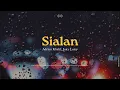 Download Lagu Adrian Khalif \u0026 Juicy Luicy - Sialan (Official Karaoke)