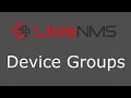 LibreNMS Device Groups