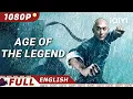 Download Lagu Age of The Legend | Kung Fu/Action/Drama | iQIYI Movie English