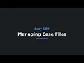 EasyCBD 4 3 Managing Case Files