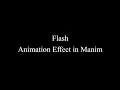 Manim Example Flash Animation Effect