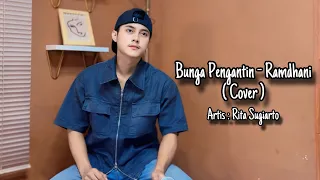bunga pengantin rita sugiarto cover ramdhani versi slow