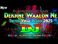 Download Lagu Dekhne Waalon Ne - Dj | Tiktok Viral Dj Music | Trance Mix | Tiktok Remix 2025 | Hindi Remix Song |