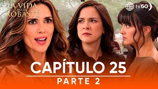La vida que me robaste | Temporada 1 | Capítulo 25 | Parte 2 | América