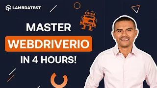 Master WebdriverIO in 4 Hours Complete WebdriverIO Tutorial for Beginners