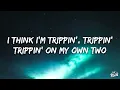 BUNT. - TRIPPIN (Lyrics)