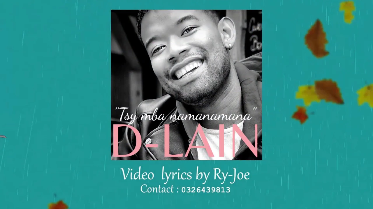 D-LAIN - TSY MBA NAMANAMANA (Official Video Lyrics 2019)