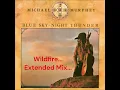 Michael Martin Murphey   Wildfire   Extended Mix