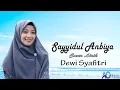 Lirik Sayyidul Anbiya Cover Dewi Syafitri | AN NUR OFFICIAL