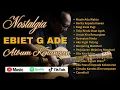 Download Lagu LAGU NOSTALGIA EBIET G ADE FULL ALBUM LAGU KENANGAN TERBAIK SEPANJANG MASA