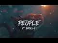 Download Lagu Libianca - People Ft. Becky G / Slowed + Reverb