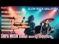 Lagu 🔥SLOW ROCK MALAYSIA TERBARU 2025 💔 FULL LAGU CINTA PALING ENAK DIDENGAR SEPANJANG MASA!